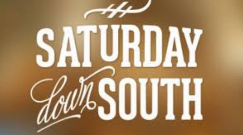 Saturday Down South